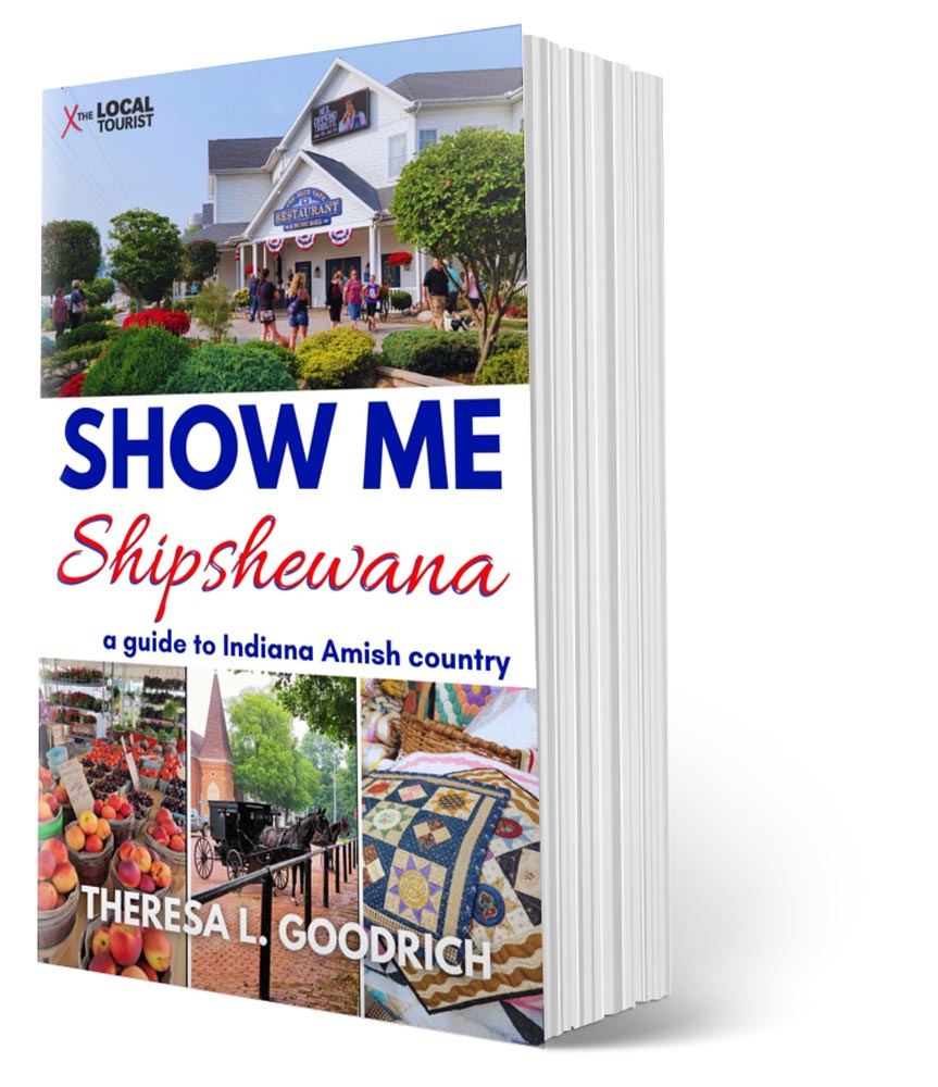 Show Me Shipshewana: a Guide to Indiana Amish Country